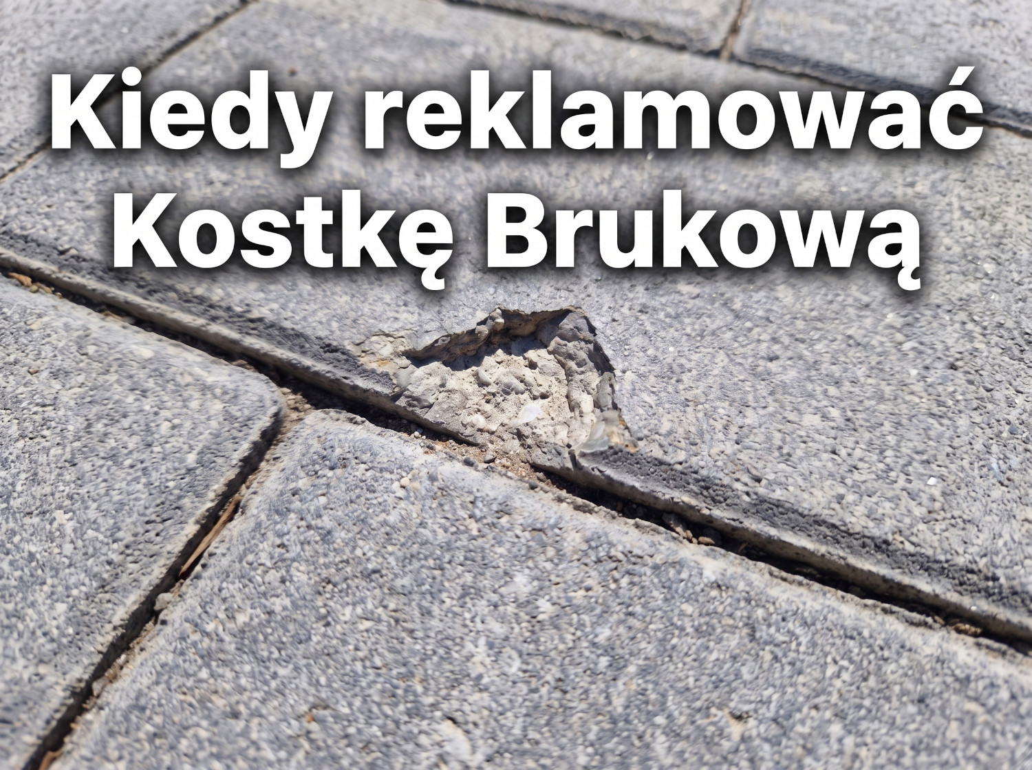 Ubytki w kostce brukowej. Co mówi norma i kiedy reklamacja ma sens